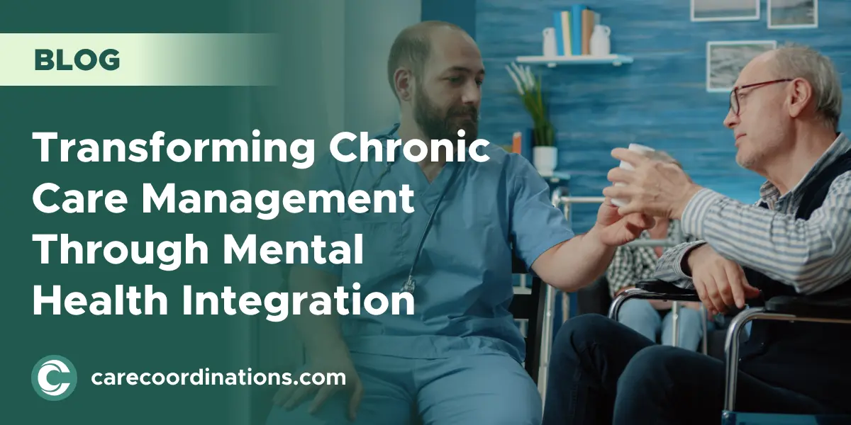Transforming Chronic Care Management Through Mental Health Integration